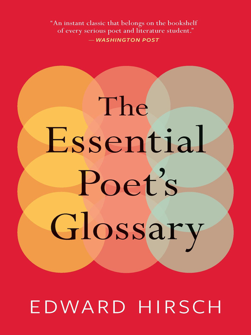 Title details for The Essential Poet's Glossary by Edward Hirsch - Available
